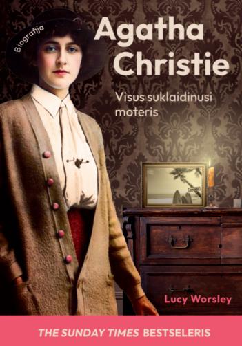 Agatha Christie.Visus suklaidinusi moteris. Biografija