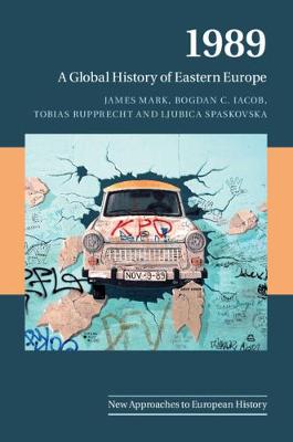 1989. A Global History of Eastern Europe