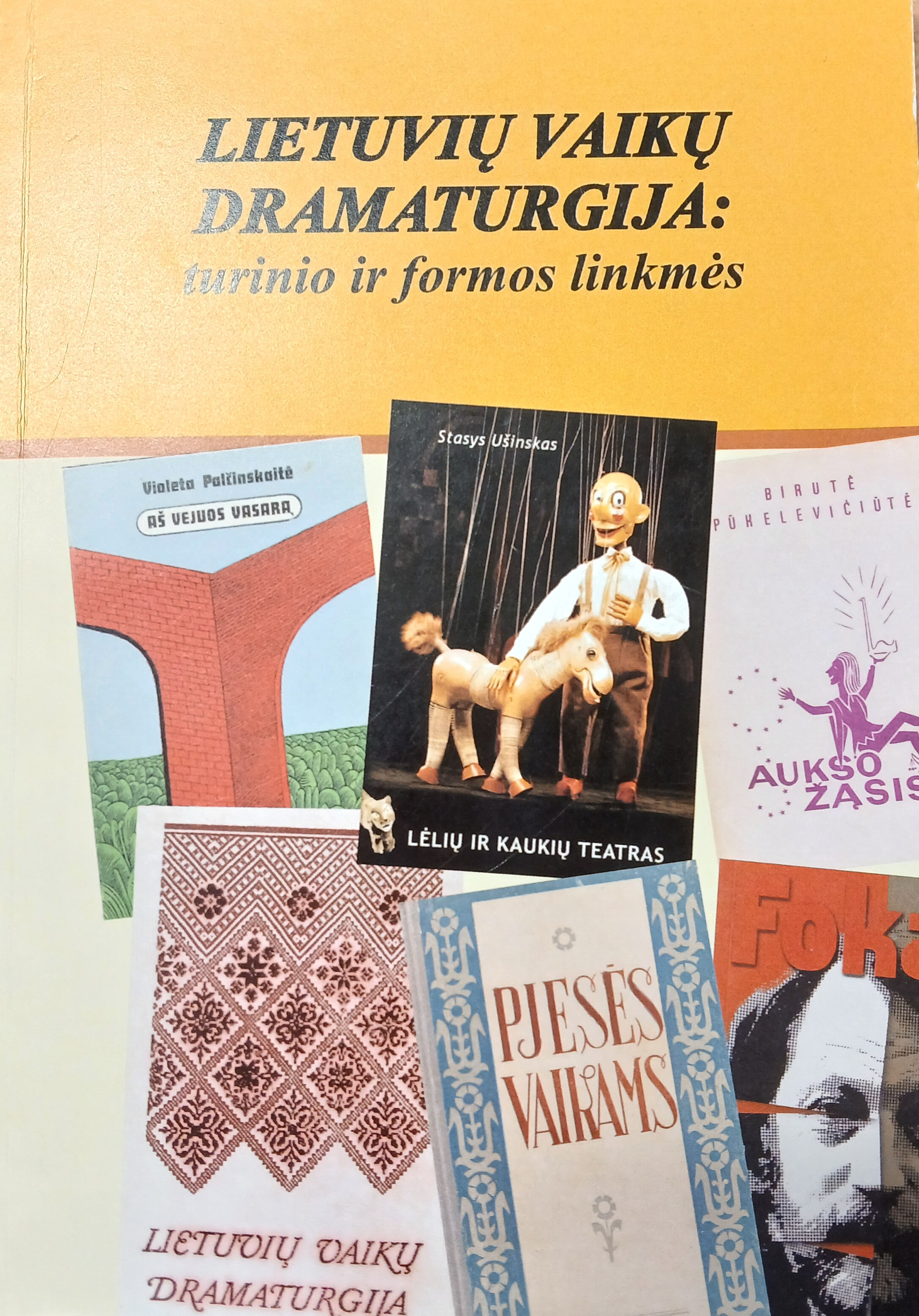 Lietuvių vaikų dramaturgija:turinio ir formos linkmės