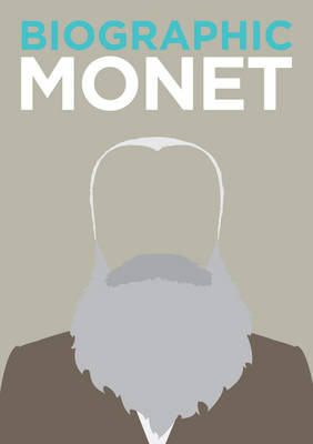 Biographic. Monet. GreatLives in Graphic Form