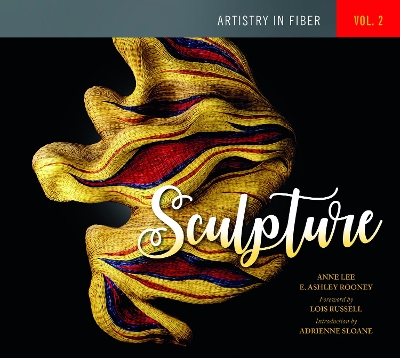 Sculpture Artistry in Fiber vol. 2