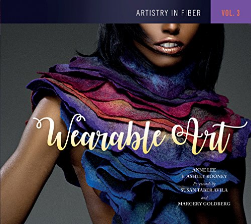 Wearable Art vol.3Artistry in Fiber
