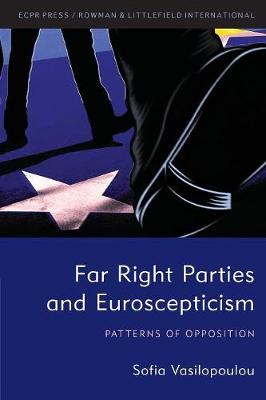 Far Right Parties and Euroscepticism. Patterns of Opposition