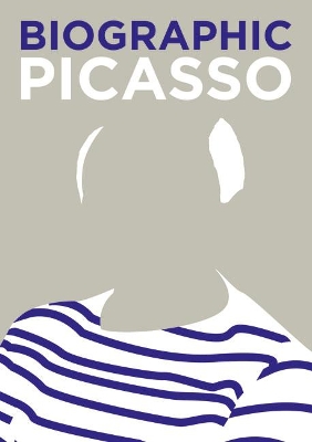Biographic: PicassoGreat Lives in Graphic Form