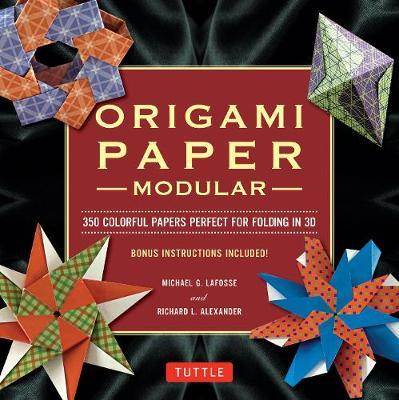 Modular Origami with Paper Pack: 350 Colorful Papers
