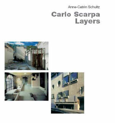 Carlo Scarpa. Layers. Ilustrated edition