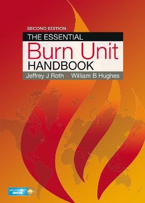 The Essential Burn Unit Handbo ok