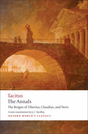 Annals; The Reigns of Tiberius, Claudius, and Nero