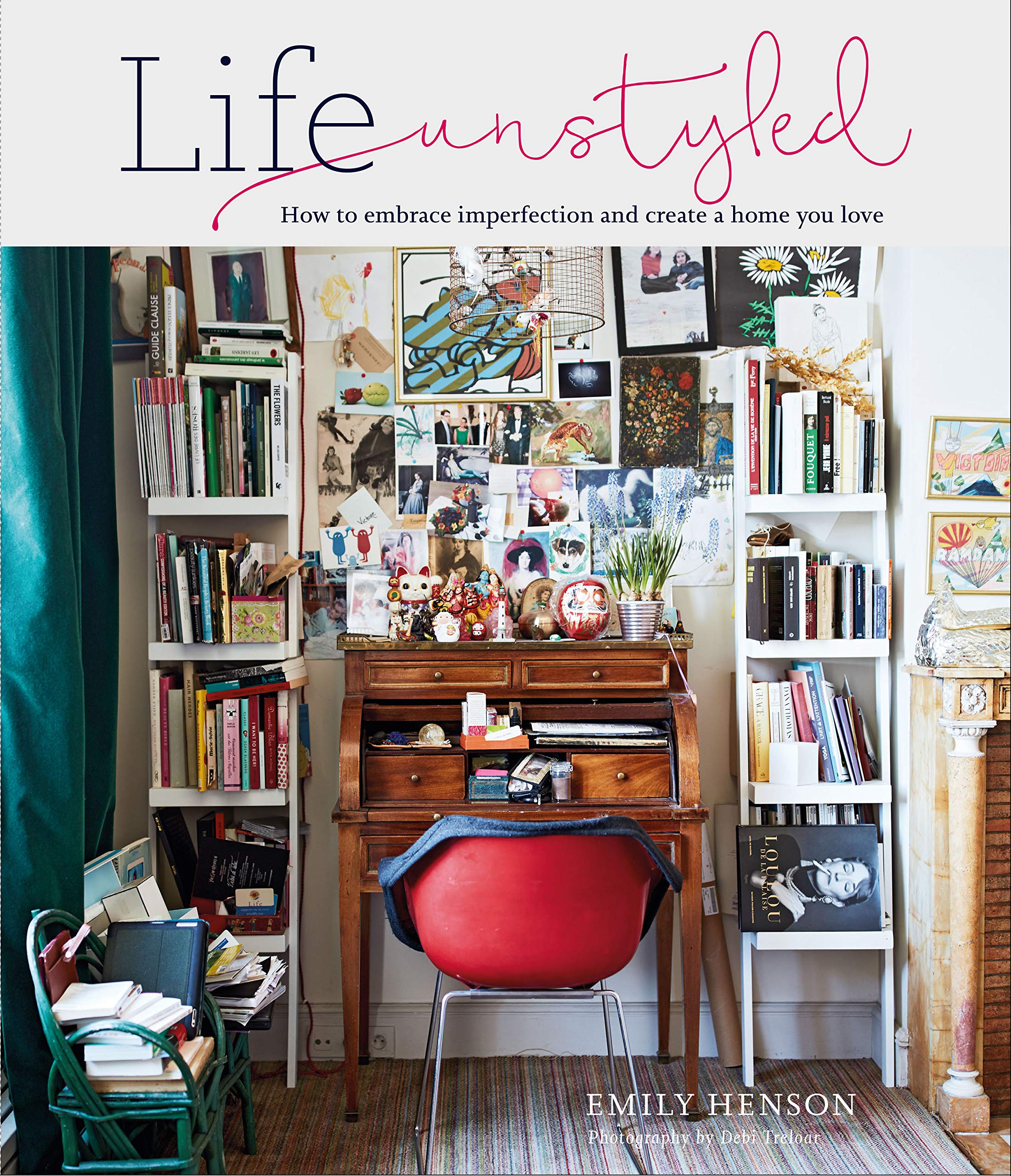 Life Unstyled: How to Embrace Imperfection
