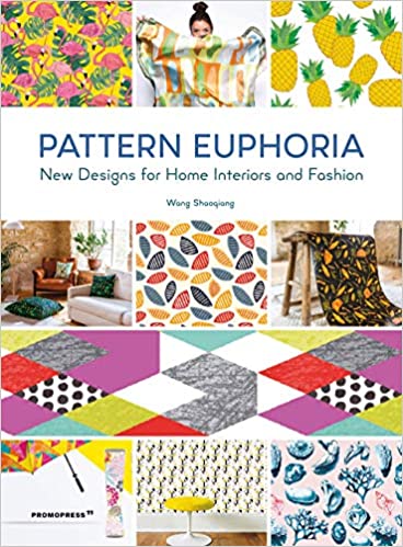 Pattern Euphoria. New Designs for Home Interiors and Fashion