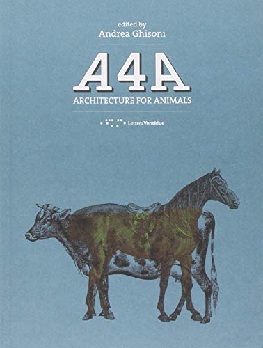 A4A: Architecture for Animals