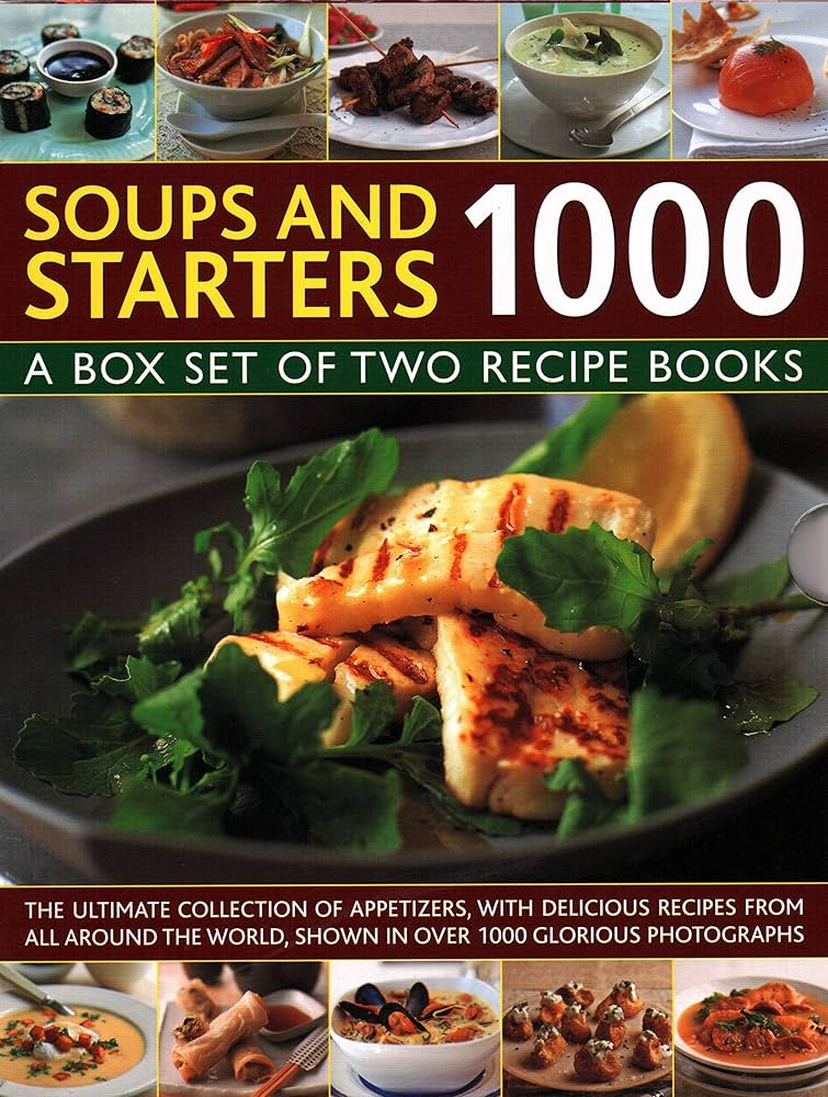 Soups & Starters 1000 : A box set of two recipe books