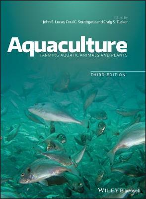 Aquaculture. Farming Aquatic Animals and Plants. 3rd edition