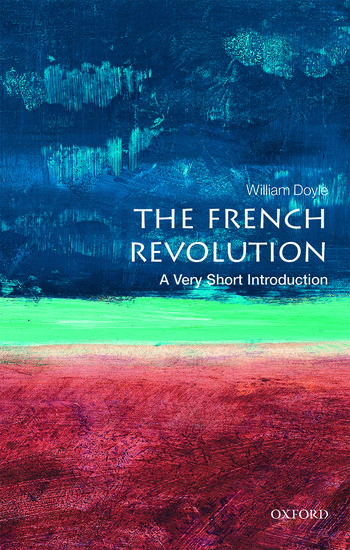 The French Revolution: A Very Short Introduction