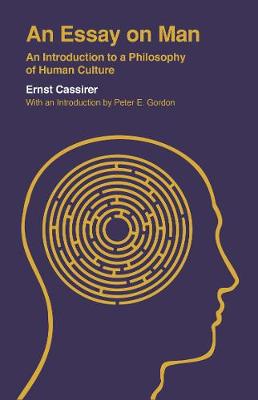 An Essay on Man. An Introduction to a Philosophy of Human Culture