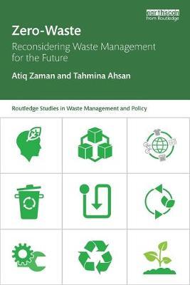 Zero Waste: Reconsidering Waste Management for the Future