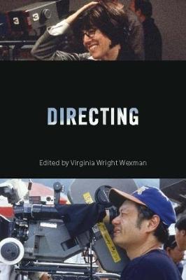 Directing. Behind the Silver Screen. A Modern History of Filmmaking