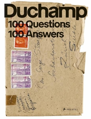 Marcel Duchamp: 100 Questions.100 Answers