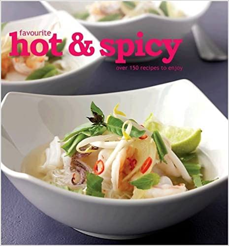 Hot and Spicy - Love Food: Hot & Spicy