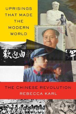 China's Revolutions in the Modern World. A Brief Interpretive History