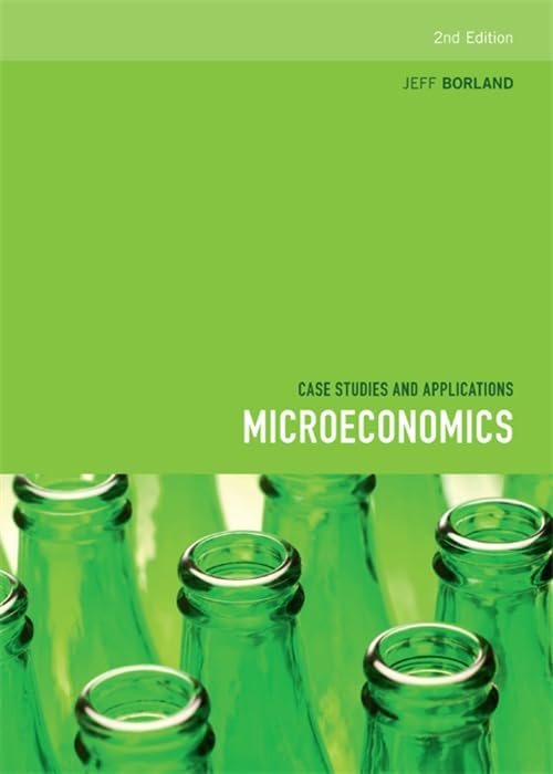 Microeconomics: Case Studies and Applications; 2nd ed.