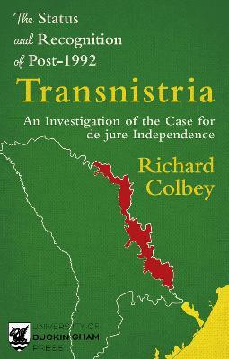 The Status and Recognition of of Post-1992 Transnistria