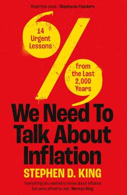 We Need to Talk About Inflation: 14 Urgent Lessons from the
