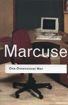 One-dimensional man; Studies in the ideology of advanced ind