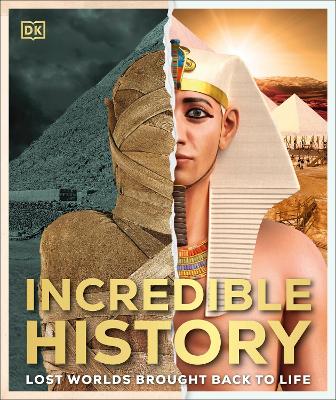 Incredible History: Lost World s Brought Back to Life