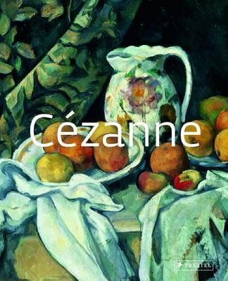 Cezanne : Masters of Art