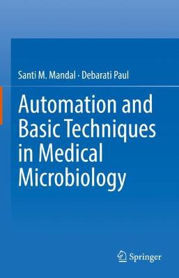 Automation and Basic Technique s in Medical Microbiology