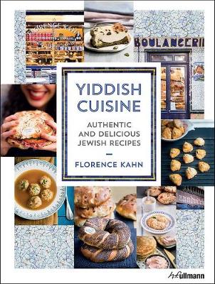 Yiddish Cuisine : Authentic and Delicious Jewish Recipes