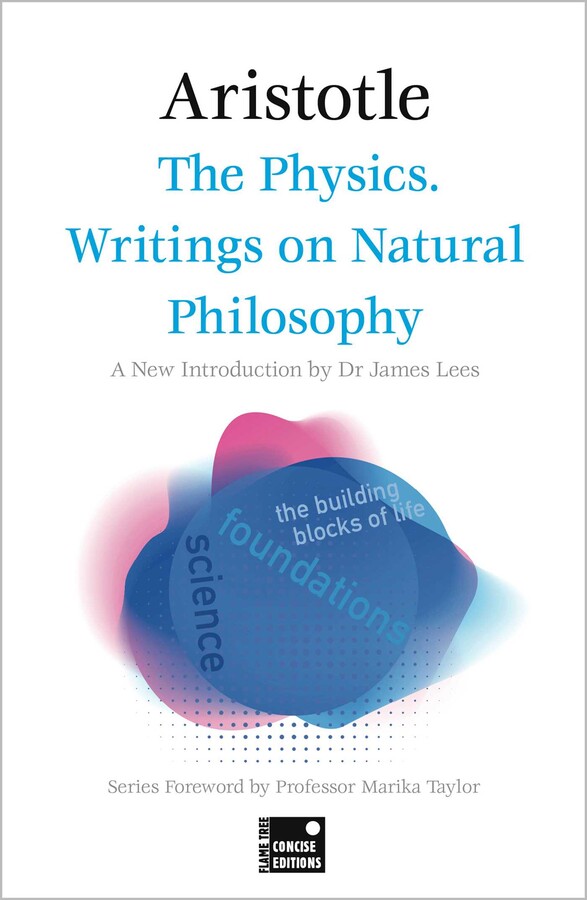 The Physics. Writings on Natur al (Concise Edition)