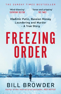 Freezing Order : Vladimir Puti n, Russian Money Laundering an