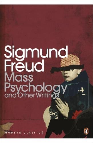 Mass Psychology (Sigmund Freud )