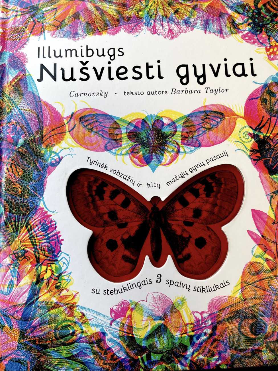 CARNOVSKY, BARBARA TAYLOR Illumibugs: nušviesti gyviai