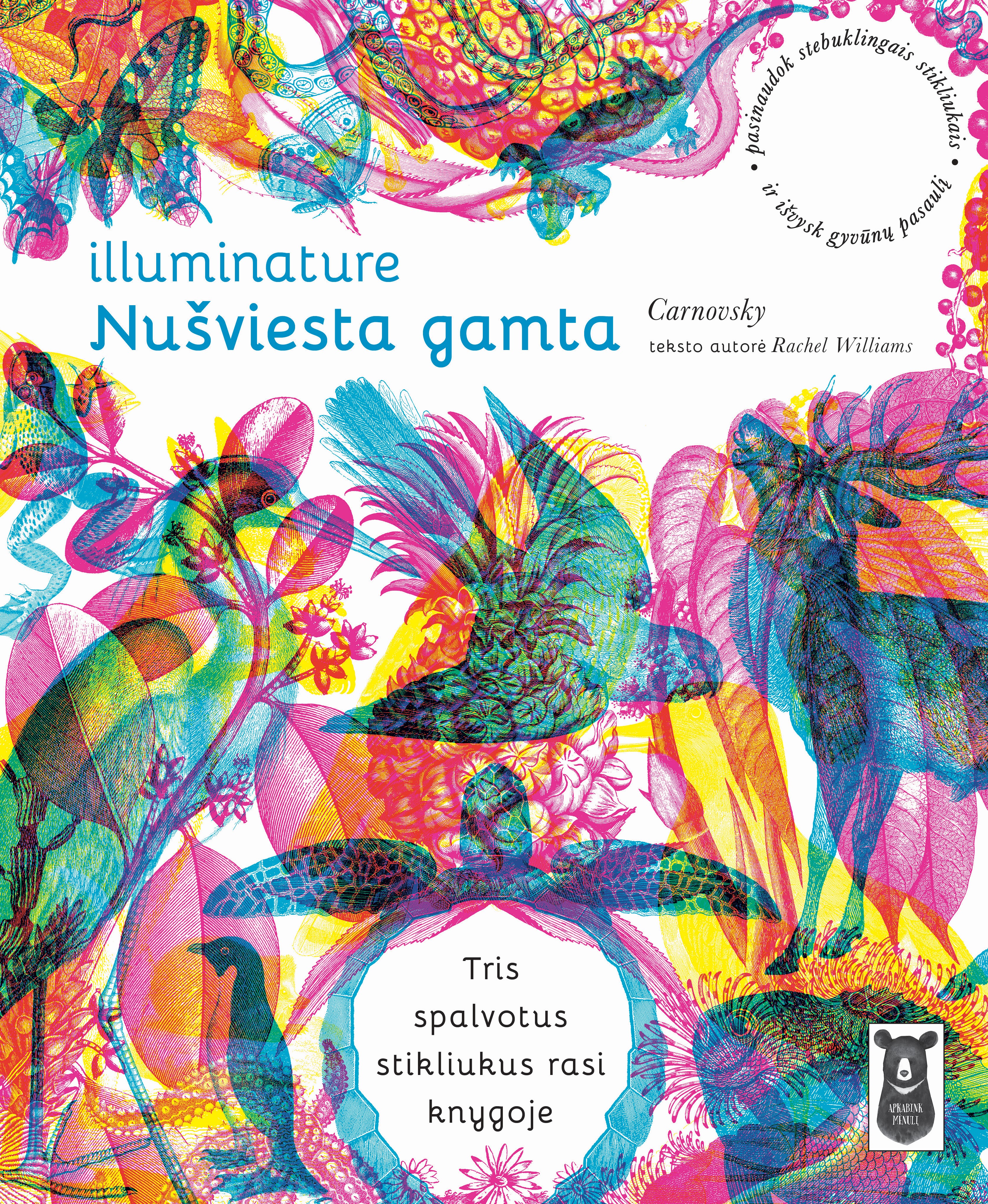 CARNOVSKY, RACHEL WILLIAMS Illuminature: nušviesta gamta