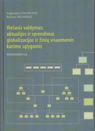 Viešasis valdymas: aktualijosir sprendimai globalizacijos i