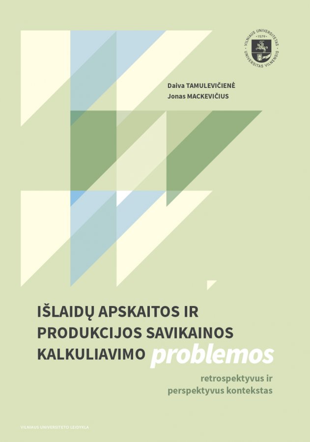 Išlaidų apskaitos ir produkcijos savikainos kalkuliavimo problemos