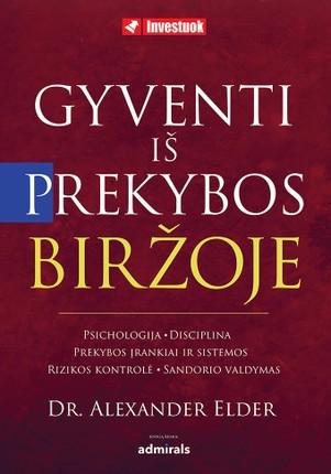 Gyvenimas iš prekybos biržoje