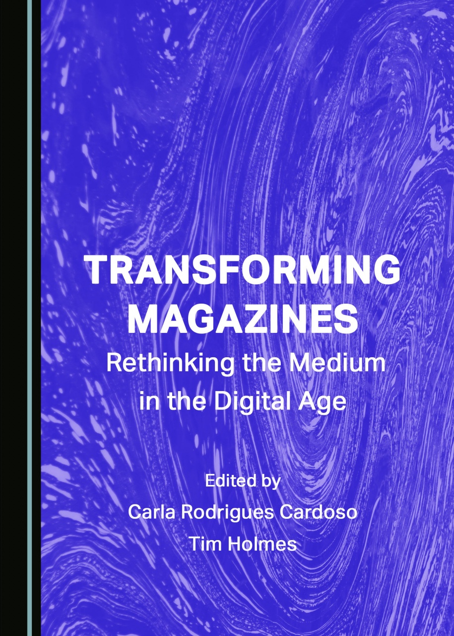 Transforming Magazines: Rethinking the Medium in the Digital Age
