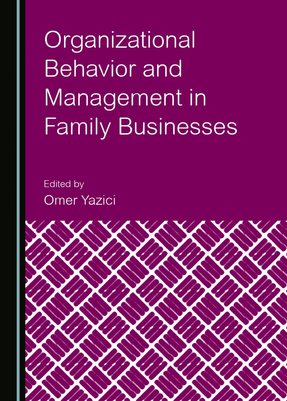 Organizational Behavior and Management in Family Businesses