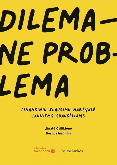 Dilema - ne problema