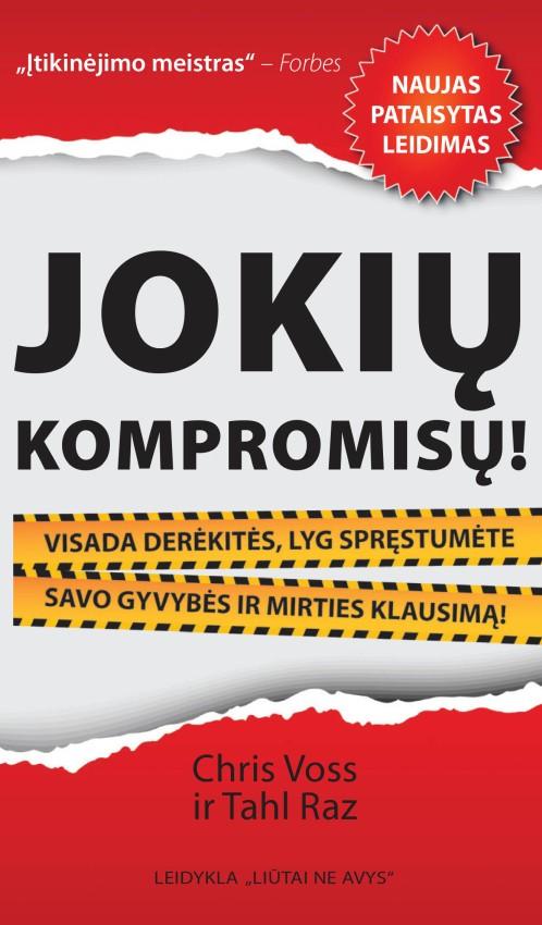 Jokių kompromisų!