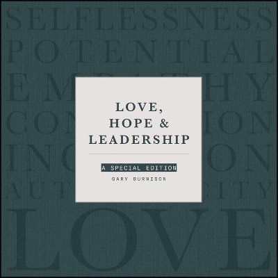 Love, Hope and Leadership: A Special Edition