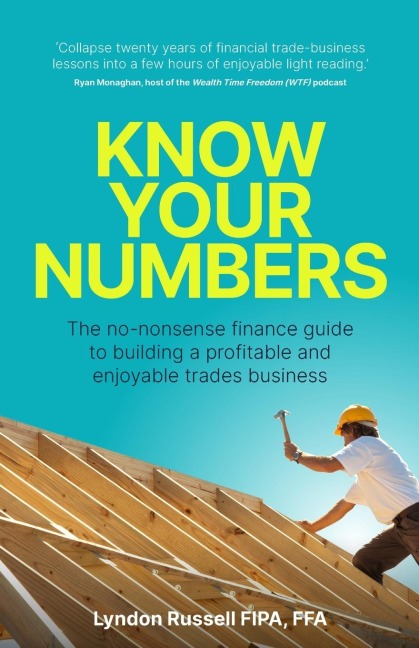 Know Your Numbers : The no-non sense finance guide
