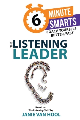 The Listening Leader (6 Minute Smarts)
