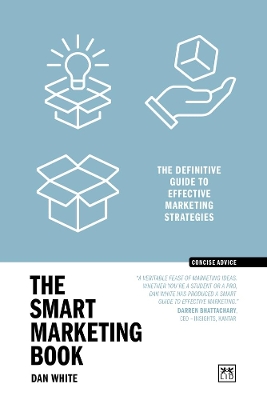 The Smart Marketing Book: The definitive guide