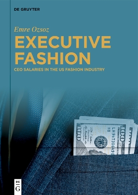 Executive Fashion: CEO Salaries in the US Fashion Industry