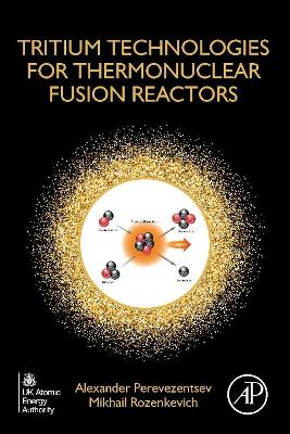 Tritium Technologies for Thermonuclear Fusion Reactors